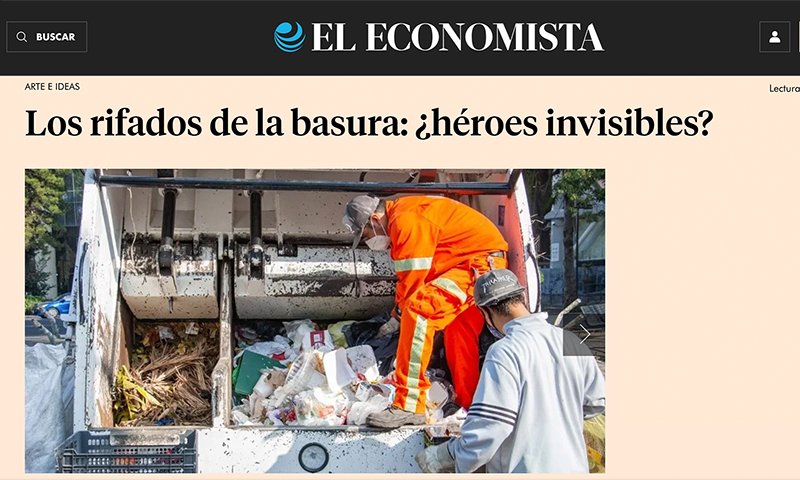 El Economista – Los rifados de la basura, ¿héroes invisibles?