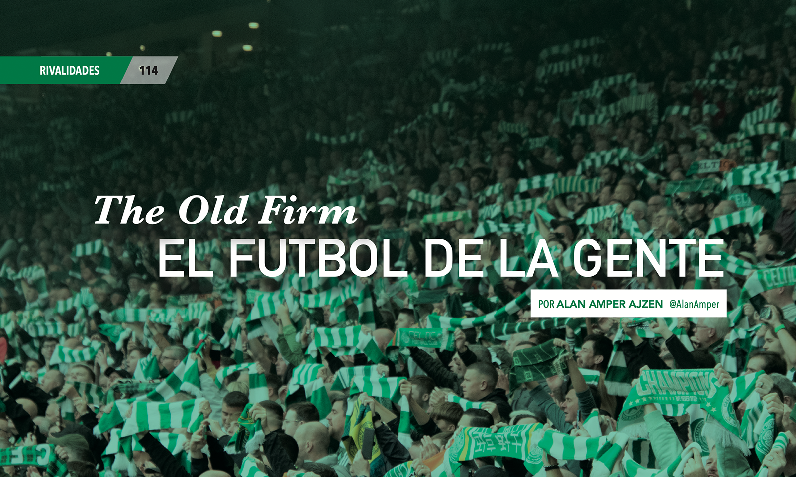 BALOMPIÉ – THE OLD FIRM: EL FUTBOL DE LA GENTE